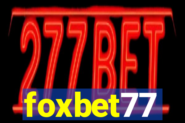 foxbet77