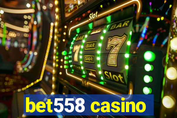 bet558 casino