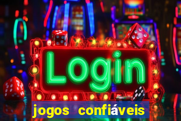 jogos confiáveis que ganha dinheiro