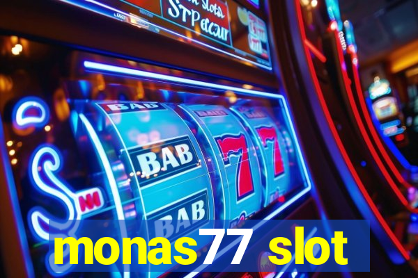 monas77 slot