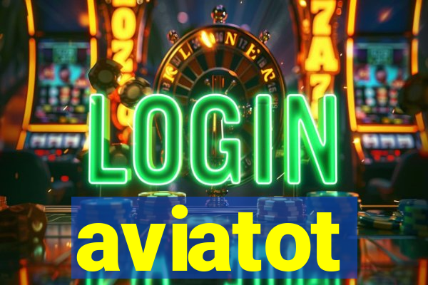 aviatot