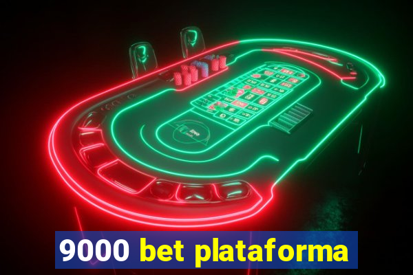 9000 bet plataforma