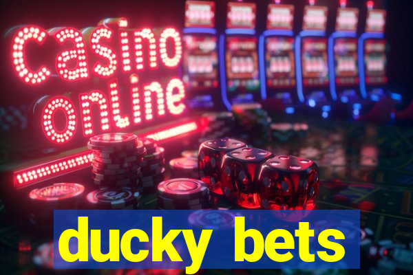 ducky bets