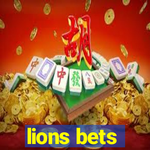 lions bets