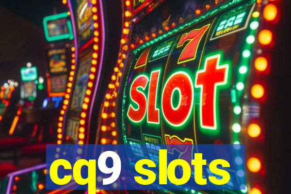 cq9 slots