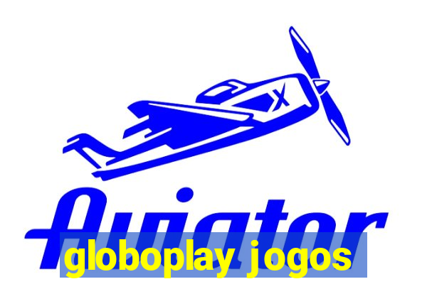 globoplay jogos