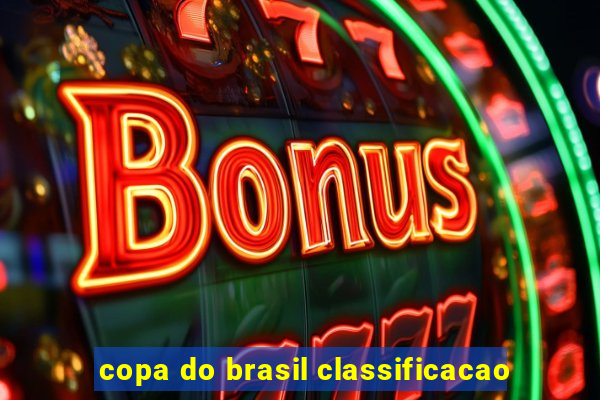 copa do brasil classificacao