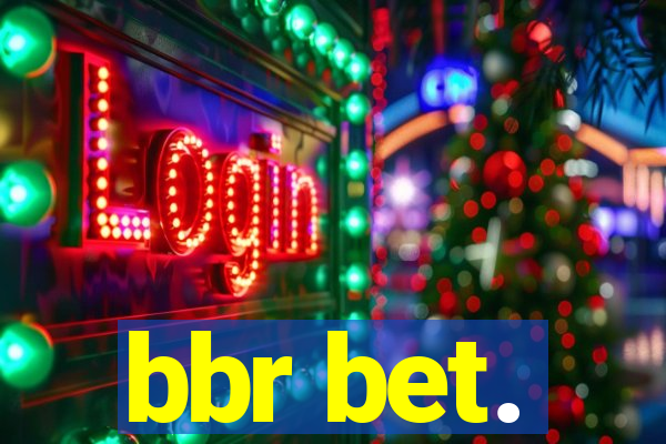 bbr bet.