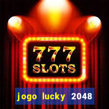 jogo lucky 2048 paga mesmo