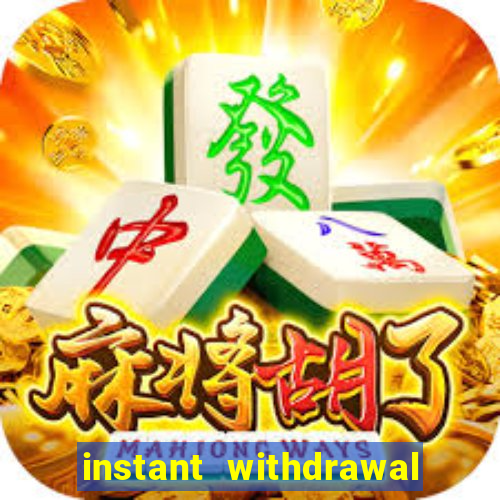 instant withdrawal online casino canada