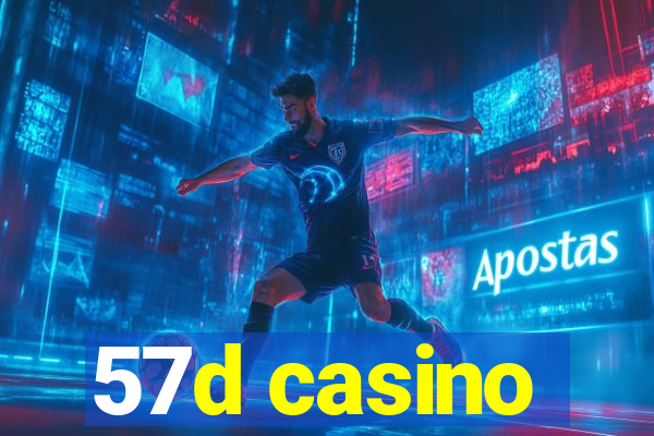 57d casino