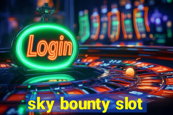 sky bounty slot