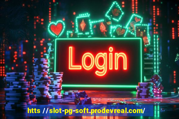 htts //slot-pg-soft.prodevreal.com/