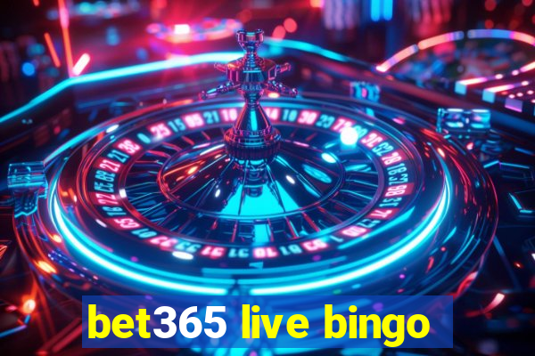 bet365 live bingo