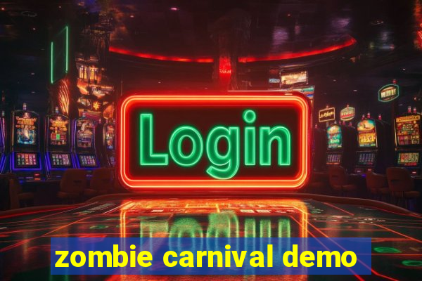 zombie carnival demo