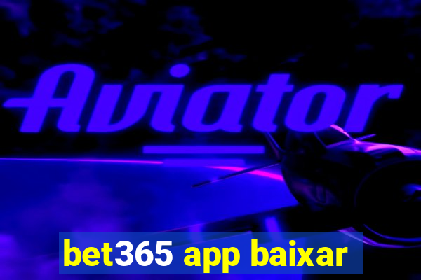 bet365 app baixar