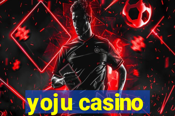 yoju casino