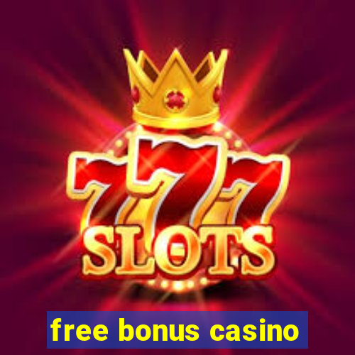 free bonus casino