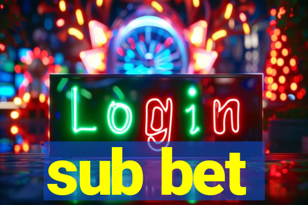 sub bet