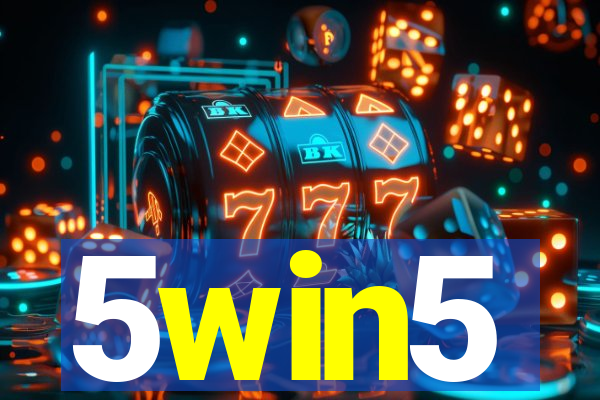 5win5