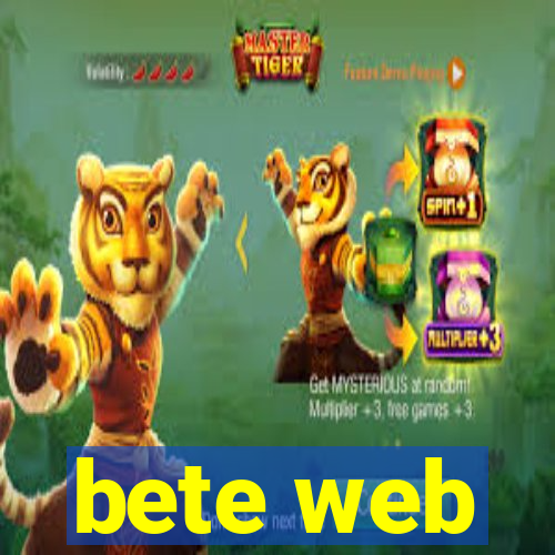 bete web