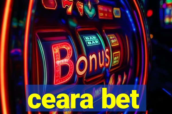 ceara bet