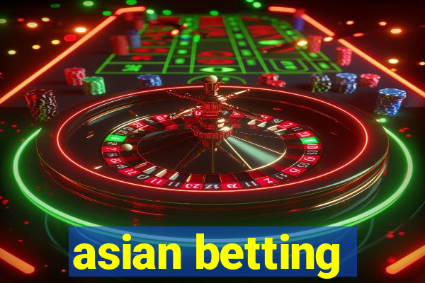 asian betting