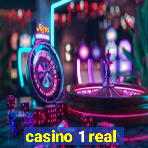 casino 1 real