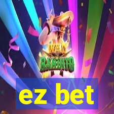 ez bet