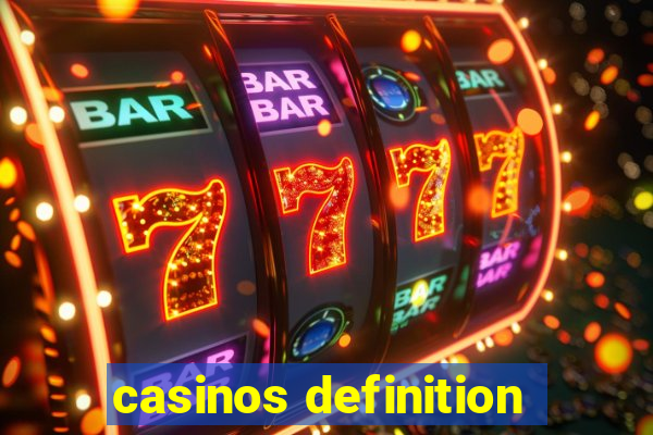 casinos definition