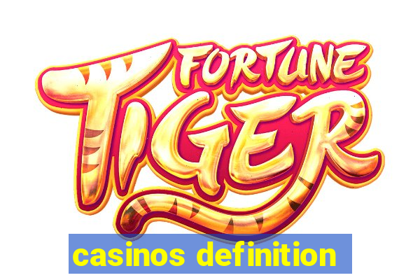 casinos definition