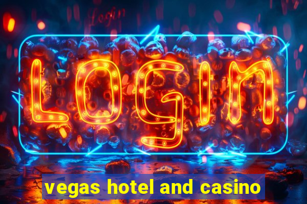 vegas hotel and casino