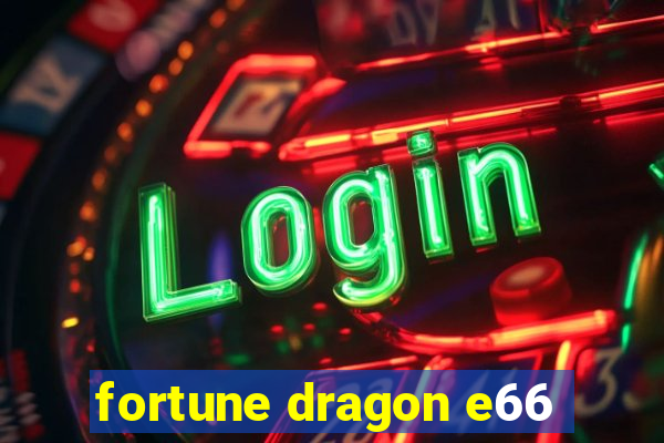 fortune dragon e66