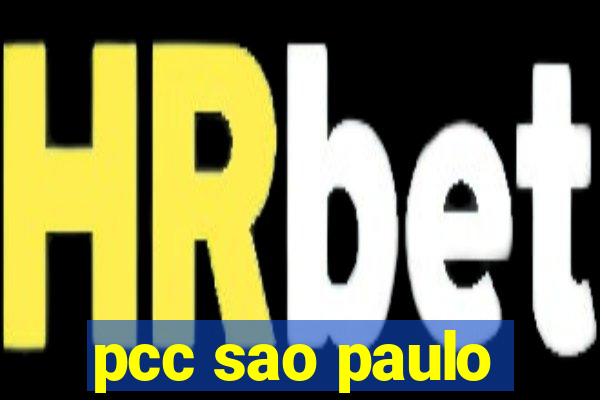 pcc sao paulo