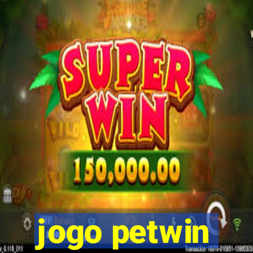 jogo petwin