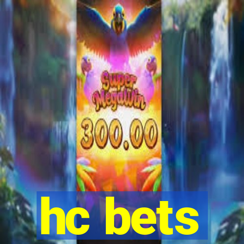 hc bets