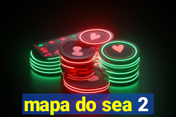 mapa do sea 2