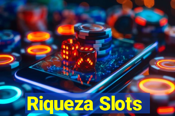 Riqueza Slots