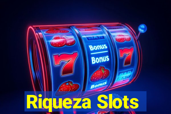 Riqueza Slots