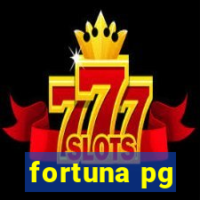 fortuna pg