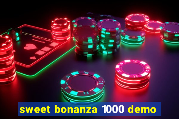 sweet bonanza 1000 demo