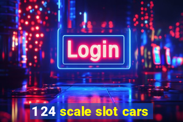 1 24 scale slot cars