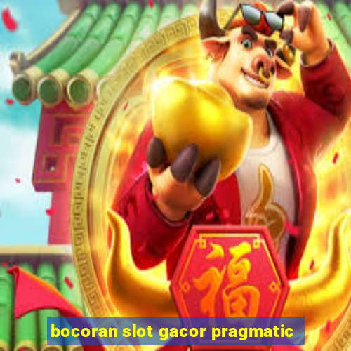 bocoran slot gacor pragmatic