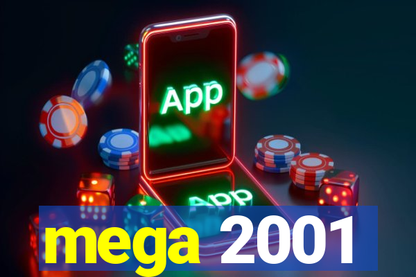 mega 2001