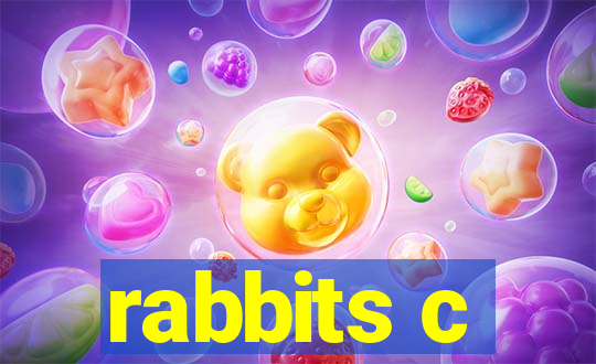 rabbits c