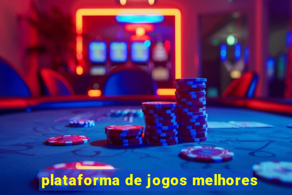 plataforma de jogos melhores