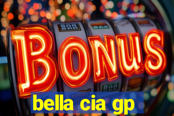 bella cia gp