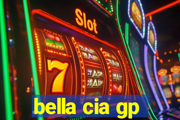 bella cia gp