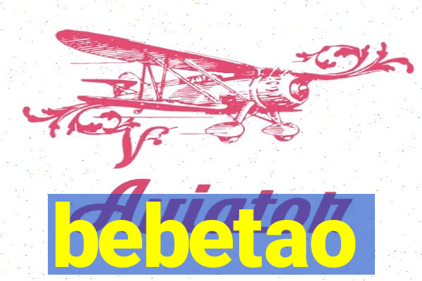 bebetao