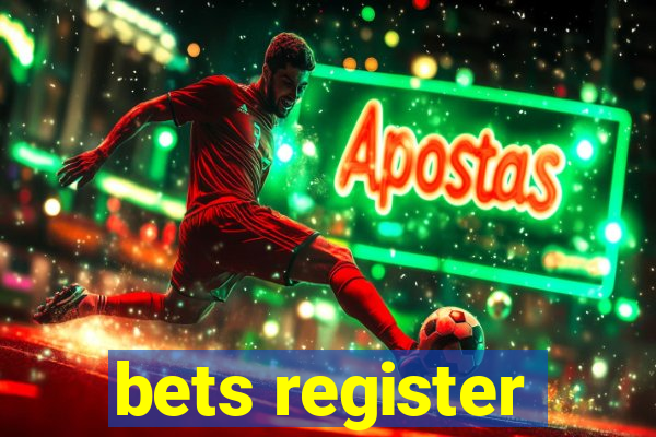 bets register